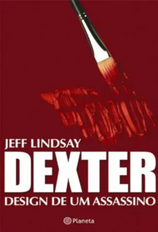 Capa — Dexter: Design de um Assassino